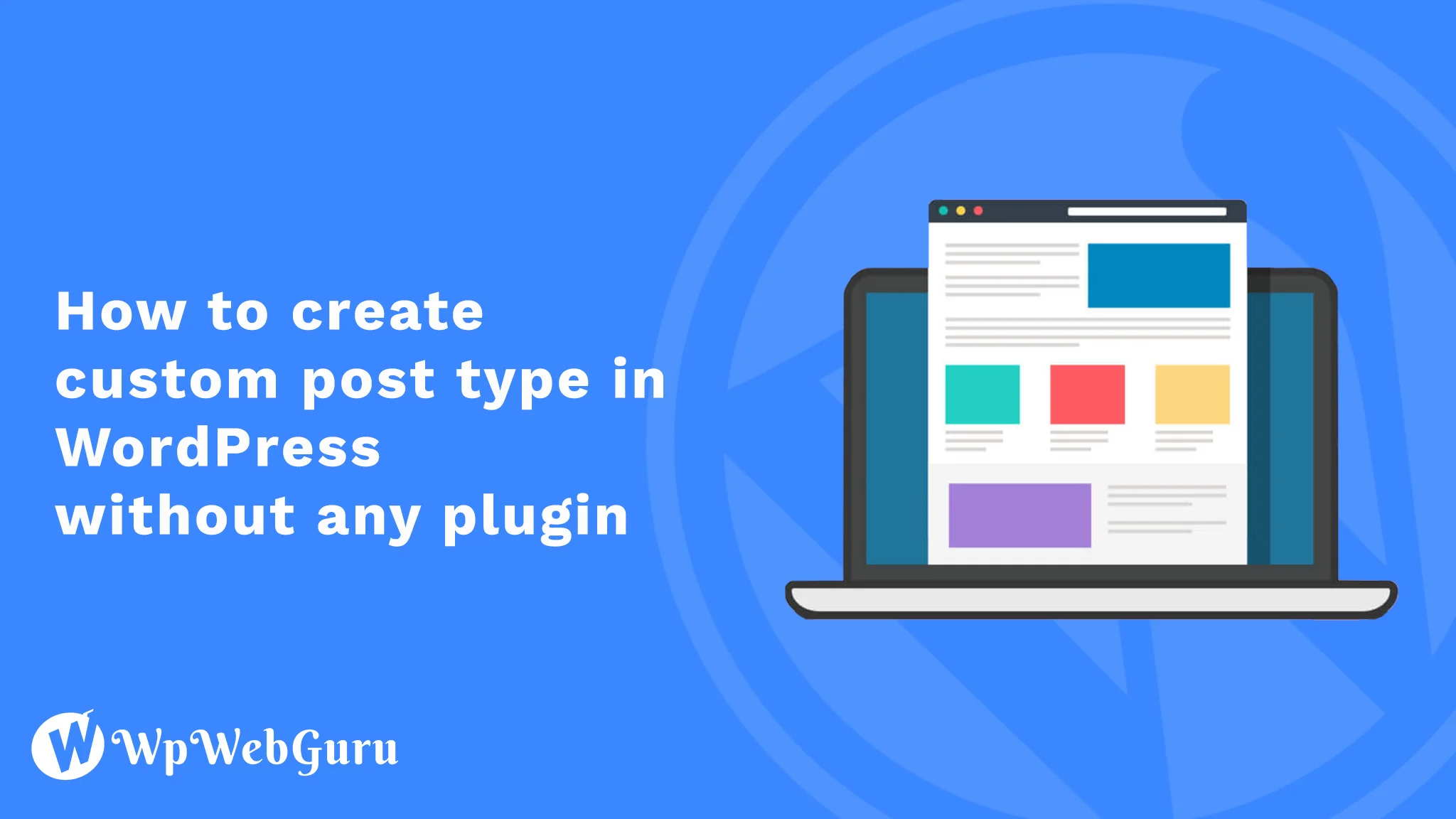 How to create custom post type WordPress without any plugin